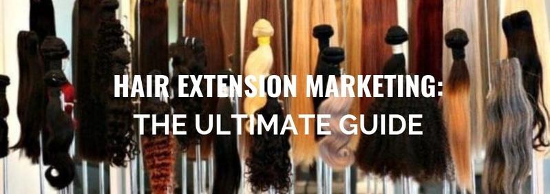 hair-extension-marketing-the-ultimate-guide_800x800.jpg